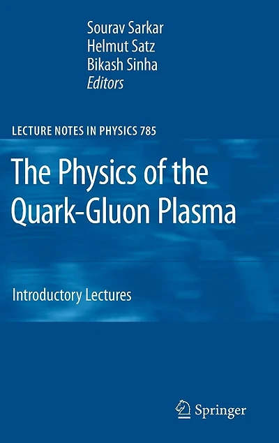the Physics of Quark-Gluon Plasma: Introductory Lectures