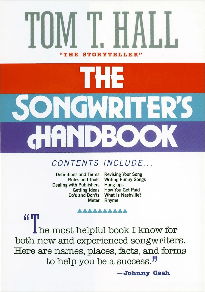 The Songwriter's Handbook: Everything You Need to Know about Songwriting and the Music Industry