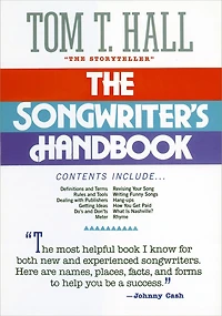 The Songwriter's Handbook: Everything You Need to Know about Songwriting and the Music Industry