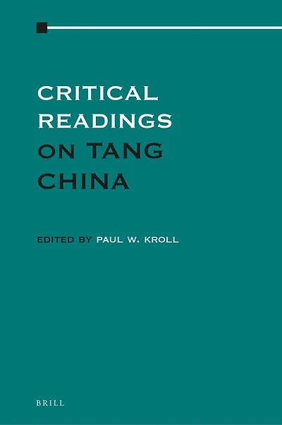 Critical Readings on Tang China: Volume