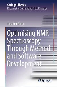 Optimising NMR Spectroscopy Through Method and Software Development
