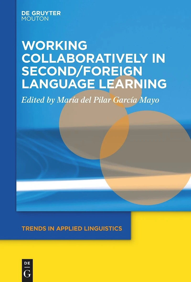 Working Collaboratively Second/Foreign Language Learning