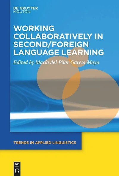 Working Collaboratively Second/Foreign Language Learning