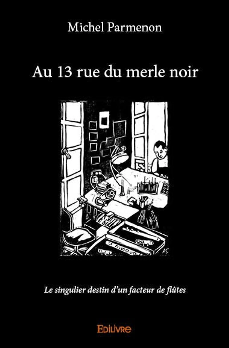 Au 13 rue du merle noir