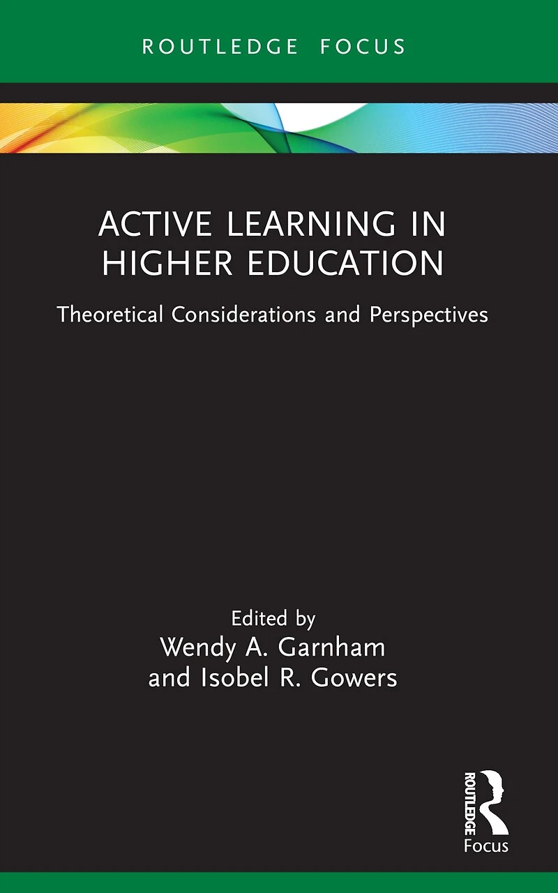 Active Learning Higher Education: Theoretical Considerations and Perspectives