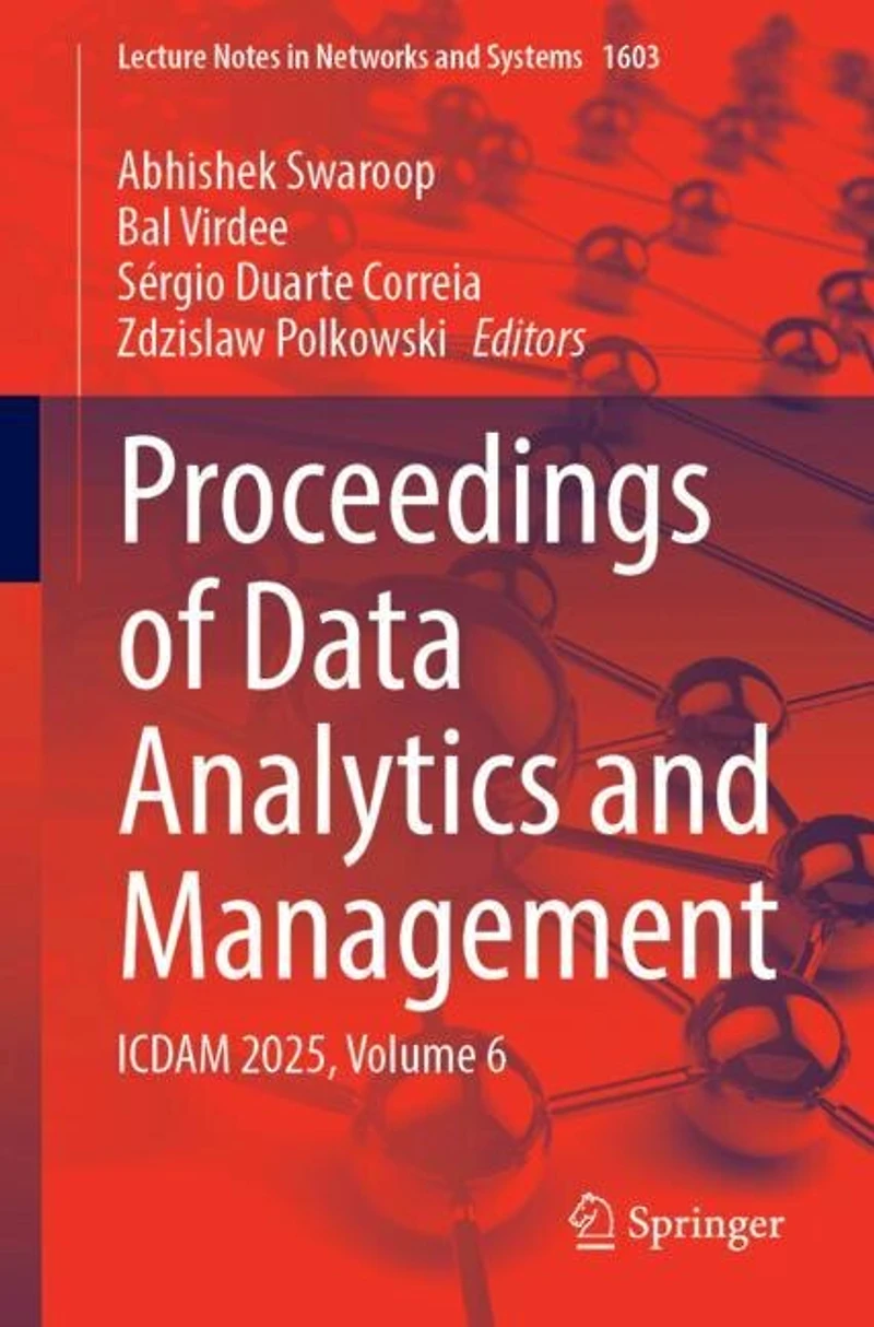 Proceedings of Data Analytics and Management: ICDAM 2025, Volume 6