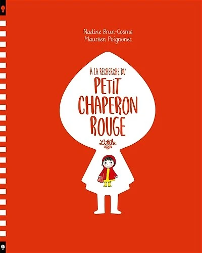 A la recherche du Petit Chaperon rouge