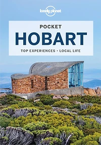Lonely Planet Pocket Hobart 2 2nd Ed.: Discover Twice the City Half Time, Top Sights, Maps & Walking Tours, Covers MONA, Salamanca Place, Kunanyi/Mt Wellington and more
