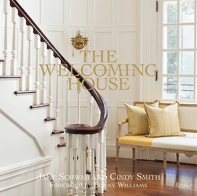 The Welcoming House: The Art Of Living Graciously