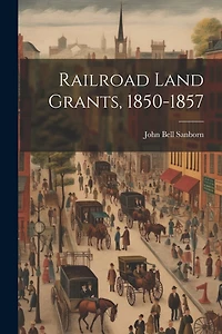 Railroad Land Grants