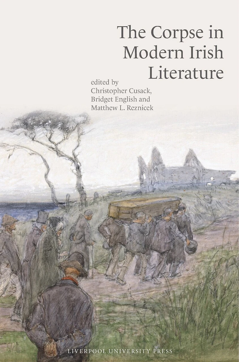The Corpse in Modern Irish Literature