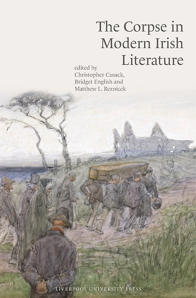 The Corpse in Modern Irish Literature