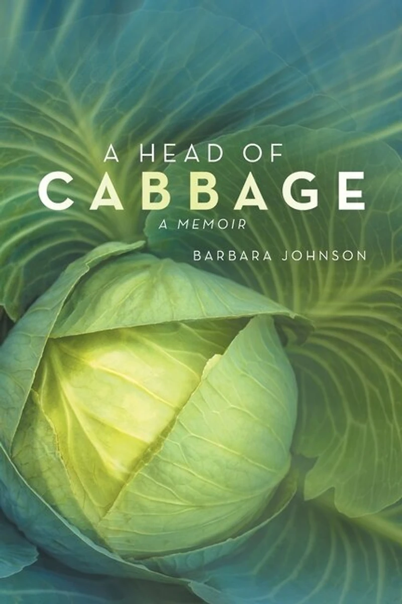 A Head of Cabbage: Memoir