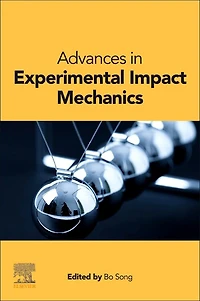 Advances Experimental Impact Mechanics