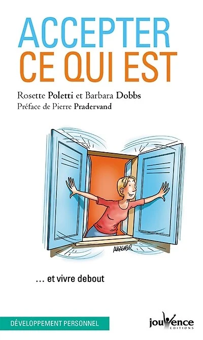 Accepter ce qui est... et vivre debout