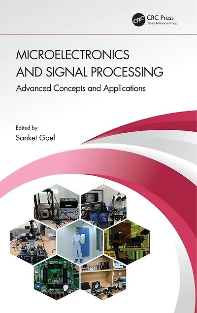 Microelectronics and Signal Processing: Advanced Concepts Applications