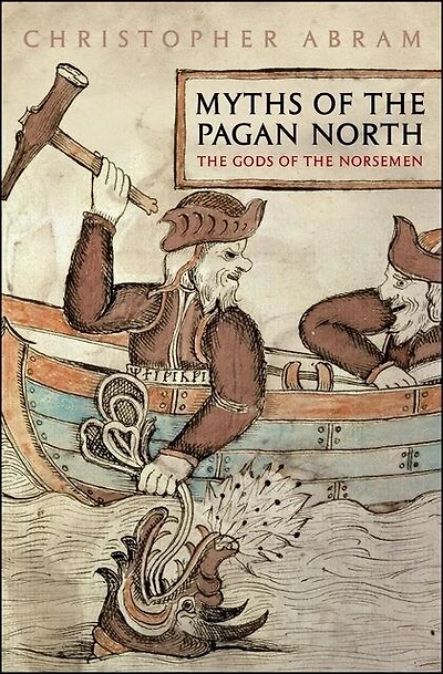 Myths of the Pagan North: Gods Norsemen