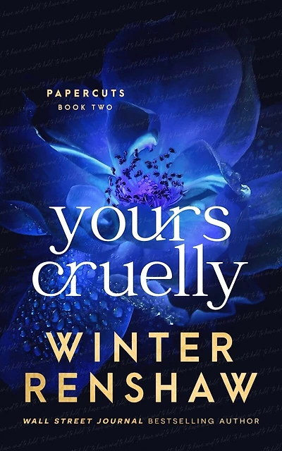 Yours Cruelly (Paper Cuts #2)