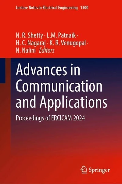 Advances Communication and Applications: Proceedings of ERCICAM 2024