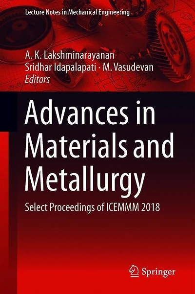 Advances Materials And Metallurgy: Select Proceedings Of Icemmm 2018