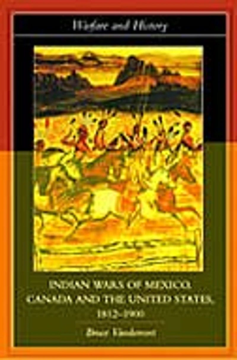 Indian Wars of Canada, Mexico and the United States, 1812-1900