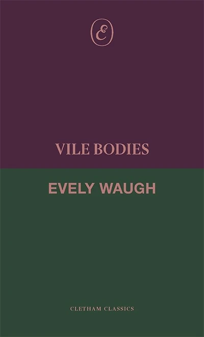 Vile Bodies