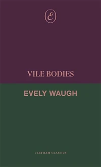 Vile Bodies