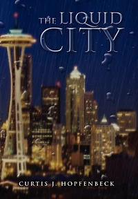 The Liquid City