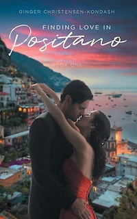 Finding Love Positano: Book One