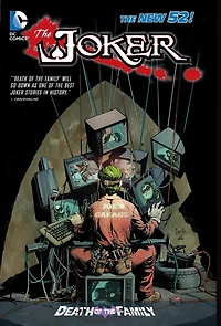 the Joker: Death of Family (The New 52)