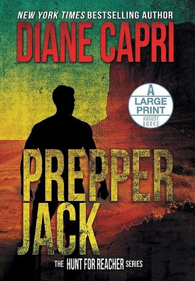 Prepper Jack Large Print Hardcover Edition: The Hunt for Jack Reacher Series