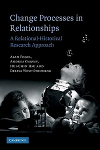 Change Processes Relationships: A Relational-Historical Research Approach