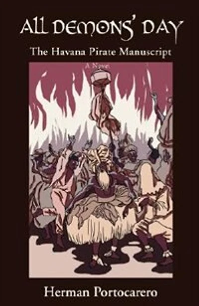 All Demons' Day: The Havana Pirate Manuscript
