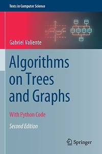 Algorithms on Trees and Graphs: With Python Code