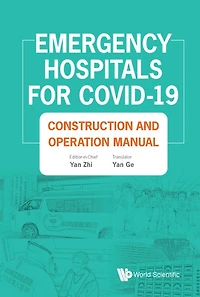 Emergency Hospitals For Covid-19: Construction And Operation Manual