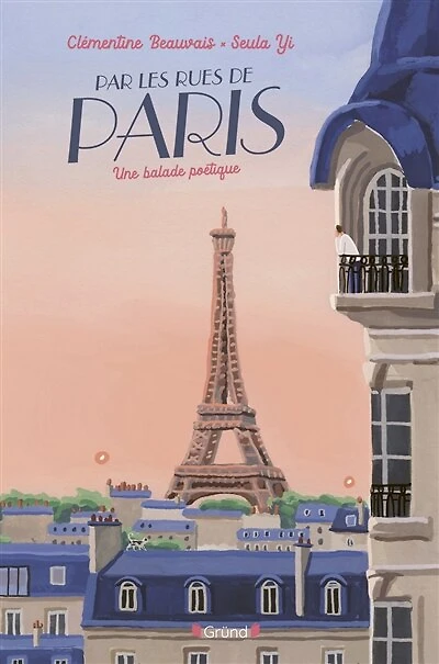 Par les rues de Paris: une balade poétique