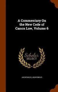 A Commentary On the New Code of Canon Law