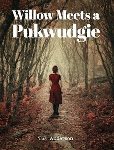 Willow Meets a Pukwudgie