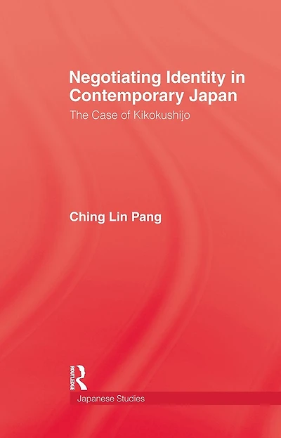 Negotiating Identity Contemporary Japan