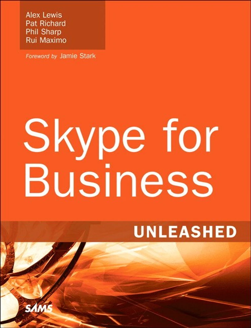 Skype For Business Unleashed