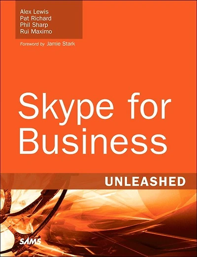 Skype For Business Unleashed