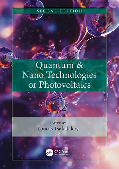 Quantum and Nano Technologies for Photovoltaics