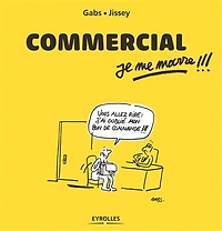Commercial, je me marre !!!