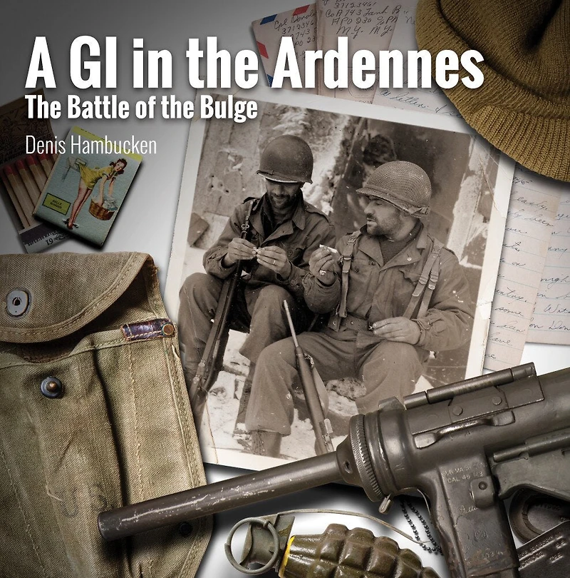 A G.I. the Ardennes: Battle of Bulge