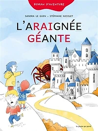 L' araignée géante: roman d'aventure