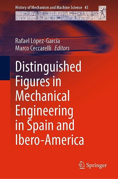 Distinguished Figures Mechanical Engineering Spain and Ibero-America