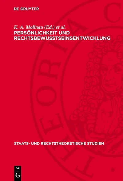 Persönlichkeit und Rechtsbewußtseinsentwicklung: Materialien eines rechtstheoretischen Symposiums