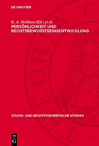 Persönlichkeit und Rechtsbewußtseinsentwicklung: Materialien eines rechtstheoretischen Symposiums