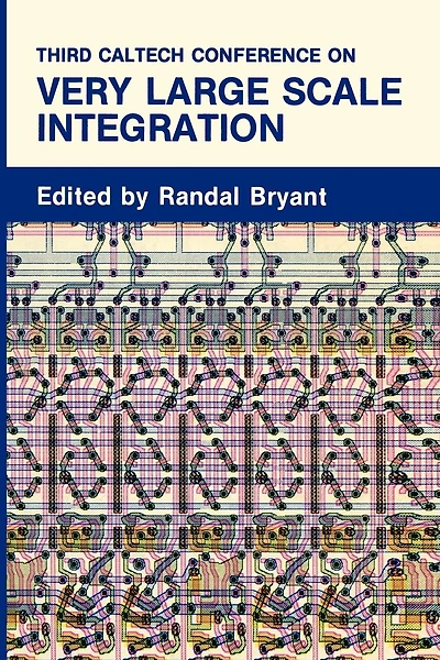 Third Caltech Conference on Very Large Scale Integration