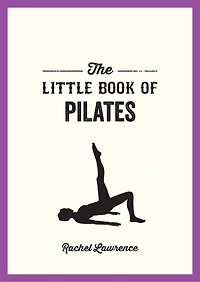 The Little Book of Pilates